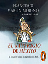 Cover image for El naufragio de México